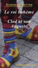 Roi bohème (Le) - Clod et son Auguste